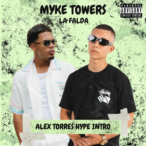 Stream Myke Towers - LA FALDA (Alex Torres Hype Intro) FREE DOWNLOAD by  ALEX TORRES