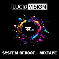 System Reboot - Full Album Mixtape