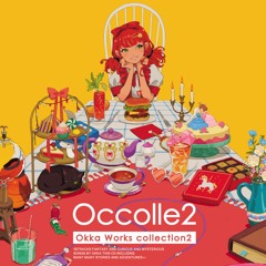 2023年秋M3新譜「Occolle2-Okka Works Collection2-」
