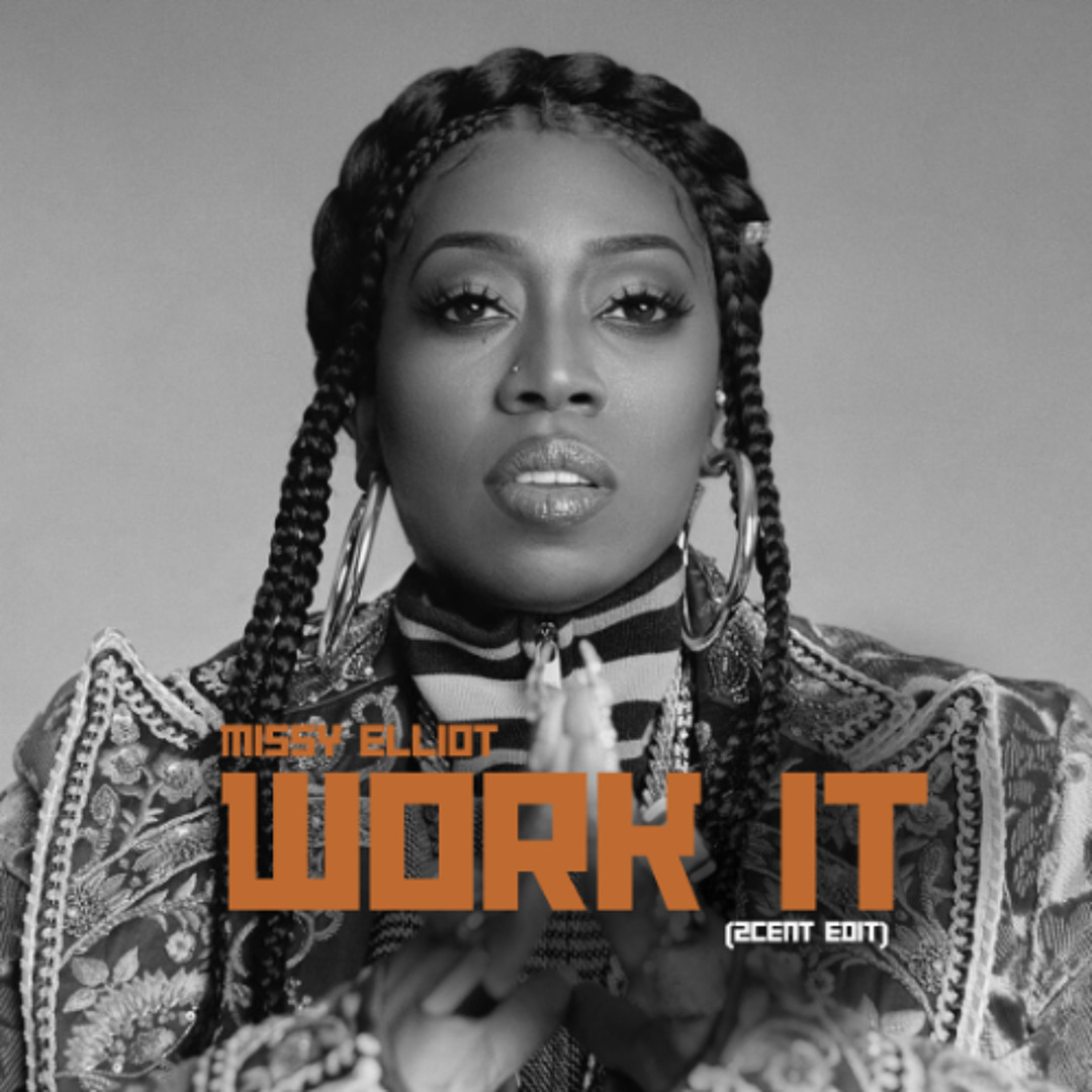 Elliot Work Stream Work it, Missy Elliot (2Cent Edit) by 2CENT | Listen online for ...