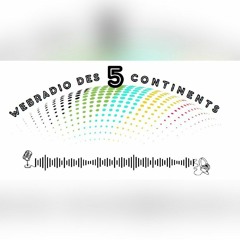 Webradio des 5 continents: Emission 1