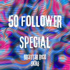 50 Follower Special | 160BPM