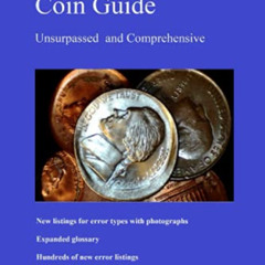 [Read] EBOOK 💞 2022 US Error Coin Guide: Unsurpassed and Comprehensive by  Stan McDo