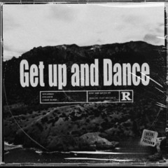 Get Up and Dance (ft. EFRAINYB & Chasé Scanz)