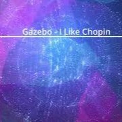 Gazebo – I Like Chopin (New Reworked Remix Edit)