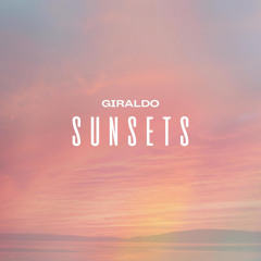 Giraldo - Sunsets (Original Mix)