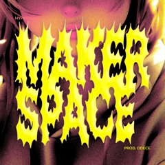 Maker Space (prod. odece)