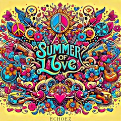 Summer Of Love