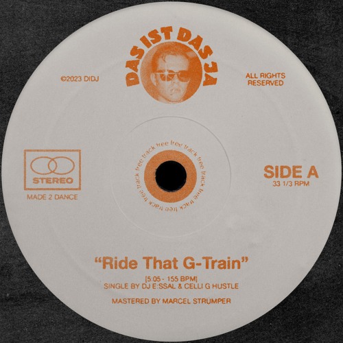 DJ E:SSAL & Celli G Hustle - Ride That G-Train [DIDJ FREE DL]