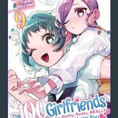 [ebook] read pdf 🌟 The 100 Girlfriends Who Really, Really, Really, Really, Really Love You Vol. 9