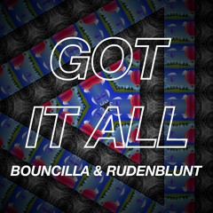 Chill Pop | Bouncilla & Rudenblunt - Got It All