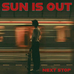 Sun Is Out - Real Again