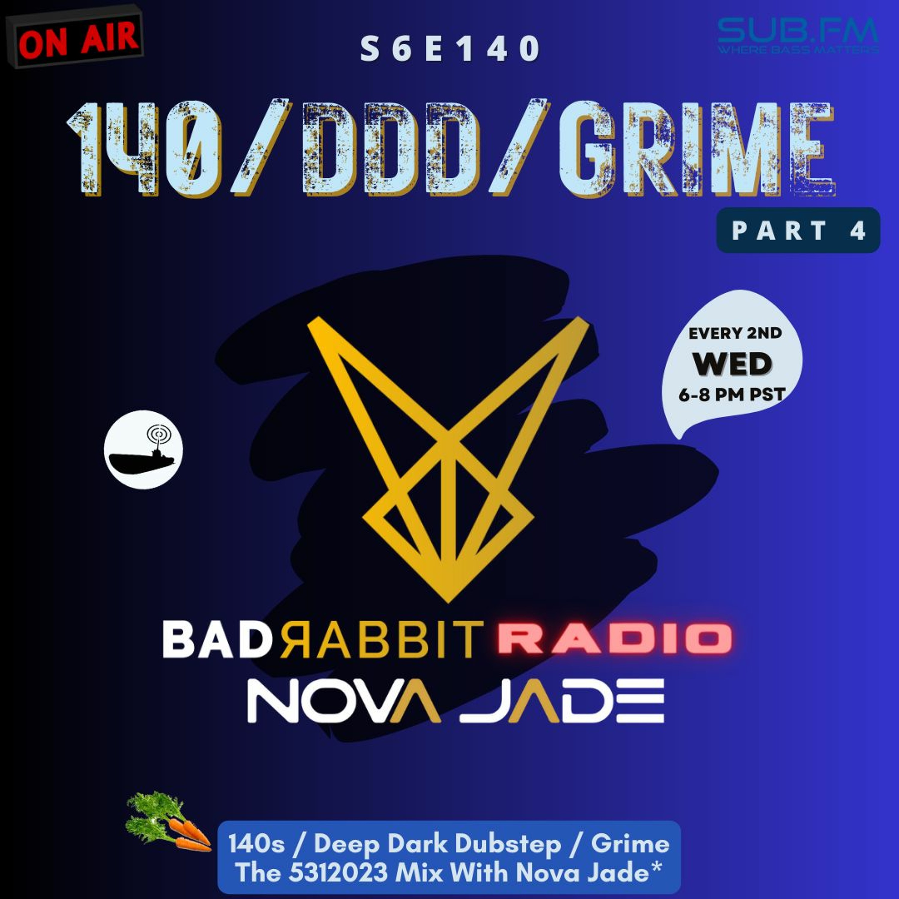 Bad Rabbit Radio S6 EP140 with Nova Jade - 31 May 2023