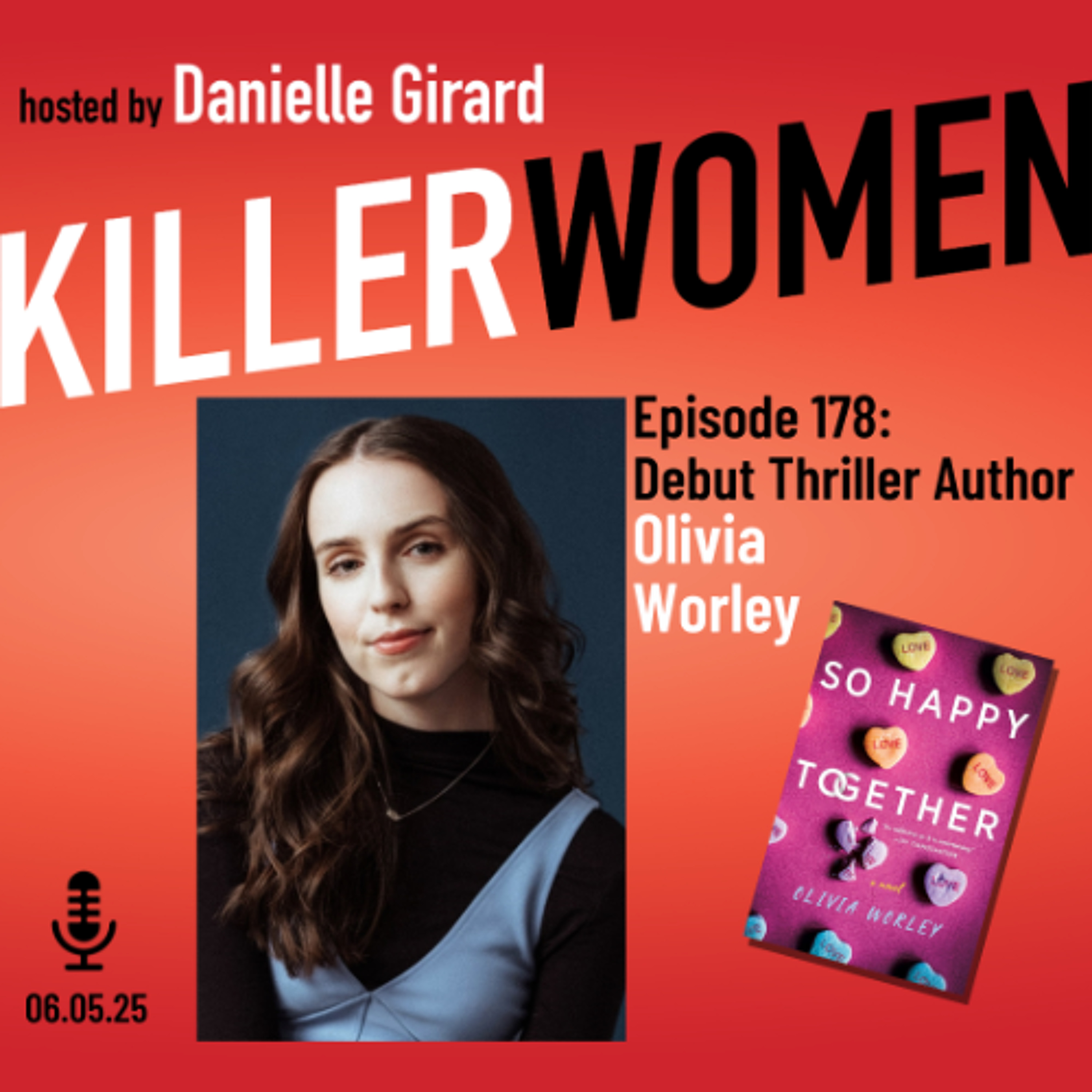 cover of episode Olivia Worley talks modern dating & the shift from YA to adult thrillers in SO HAPPY TOGETHER