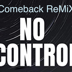 Out of control TrapWalker (comeback remix).mp3