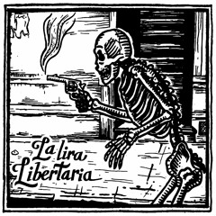 La Lira Libertaria - 14 - Mazurquica anarquica