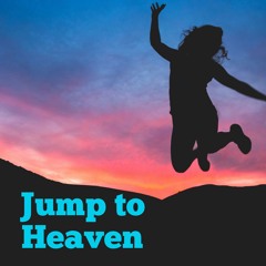 Jump To Heaven