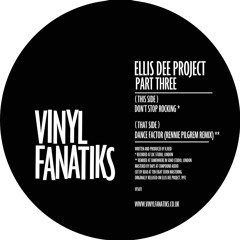 Ellis Dee - Dance Factor - Rennie Pilgrem Remix - VFS071 - 192mp3 clip