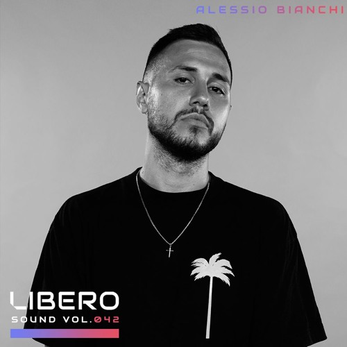 Stream Libero Sound Vol.42 - Alessio Bianchi 2 by LIBERO | Listen ...