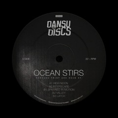 Premiere: Ocean Stirs - High Noon (Dansu Discs)