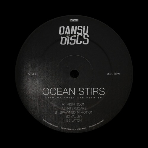 DSD025 // Through Twist And Seam EP