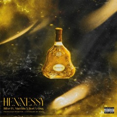 Hennessy - Bifor Ft Grvy X Bori X matthiu