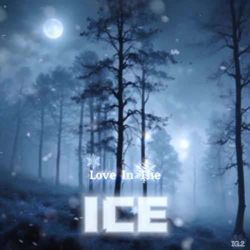 IG.2 - Love In The Ice (original).MP3