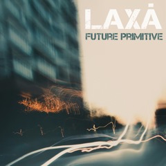 Laxá - If Not Me Then Who?