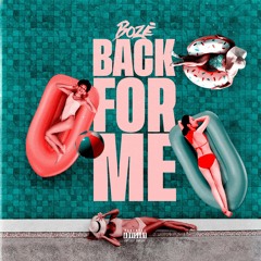Bozé - Back For Me [Prod. MND]