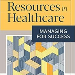 [DOWNLOAD] EPUB 📘 Human Resources in Healthcare: Managing for Success, Fifth Edition