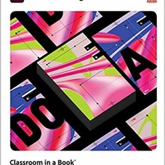 Download❤️eBook✔ Adobe InDesign Classroom in a Book (2022 release) Ebooks