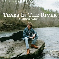 Tears in the River by Maddox Batson Chorus Acapella / Leave a ❤️ on it & Share↪️ 🤝😊