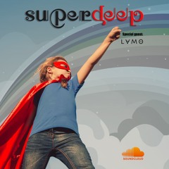 Superdeep 8 • Special Guest: LAMO