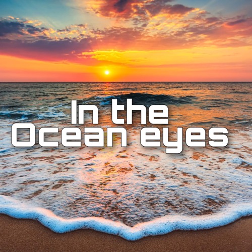 No Copyright Music - In The Ocean Eyes Free MP3 Download