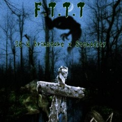 F.T.T.T (feat. Stemodity)
