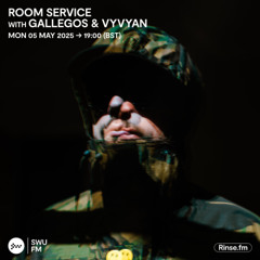 Room Service with Gallegos & Vyvyan - 05 May 2025