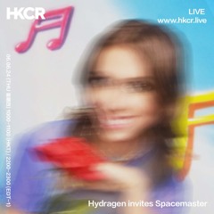 Hydragen invites Spacemaster - 06/06/2024-