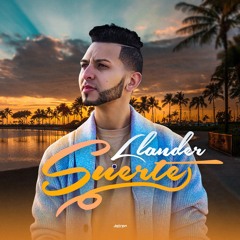 Llander - Suerte