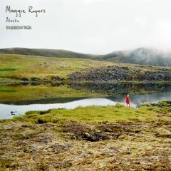 Maggie Rogers - Alaska (SoulCirque remix)