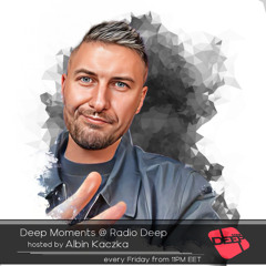 Albin Kaczka - Deep Moments - Radio Deep - 07.11.2025