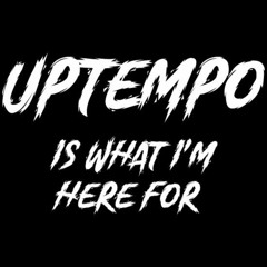 Uptempo MotherF♡♡♡♡♡♡