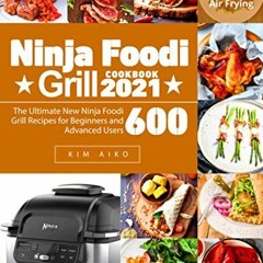 Ninja Foodi Pressure Cooker Cookbook That Crisp: 600 Delicious Foolproof  Recipes