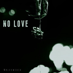 No love