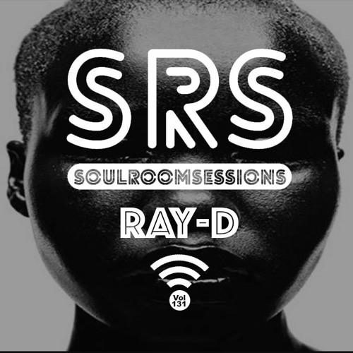Soul Room Sessions Volume 131 | RAY-D | USA