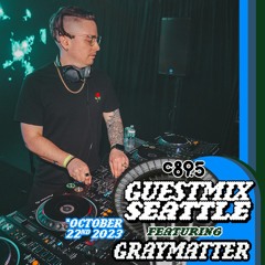 C89.5 | Guest Mix Seattle feat. GRAYMATTER | October 22nd 2023