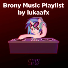 Brony Music Playlist by lukaafx
