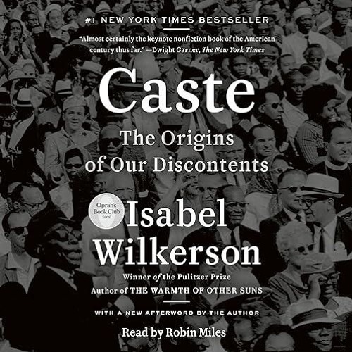 free read✔ Caste (Oprah's Book Club): The Origins of Our Discontents