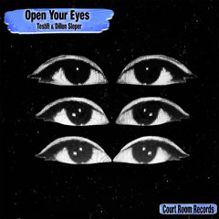 OPEN YOU EYES (Testifi & Dillon Sleper)