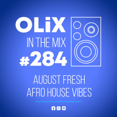 August Fresh Afro House Vibes