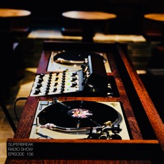 Superbreak Radio Show Episode 106